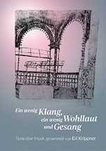 Cover »Ein wenig Klang, ein wenig Wohllaut und Gesang«