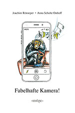 Cover »Fabelhafte Kamera«